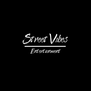 welcome to Street Vibes Entertainment